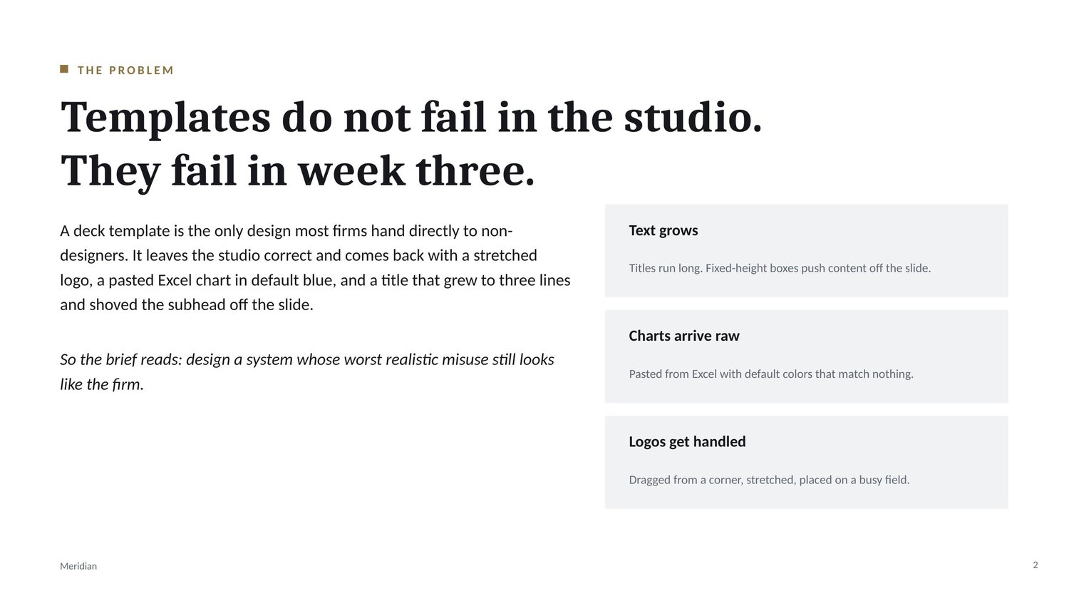 Slide naming three ways a deck template gets broken by non-designers