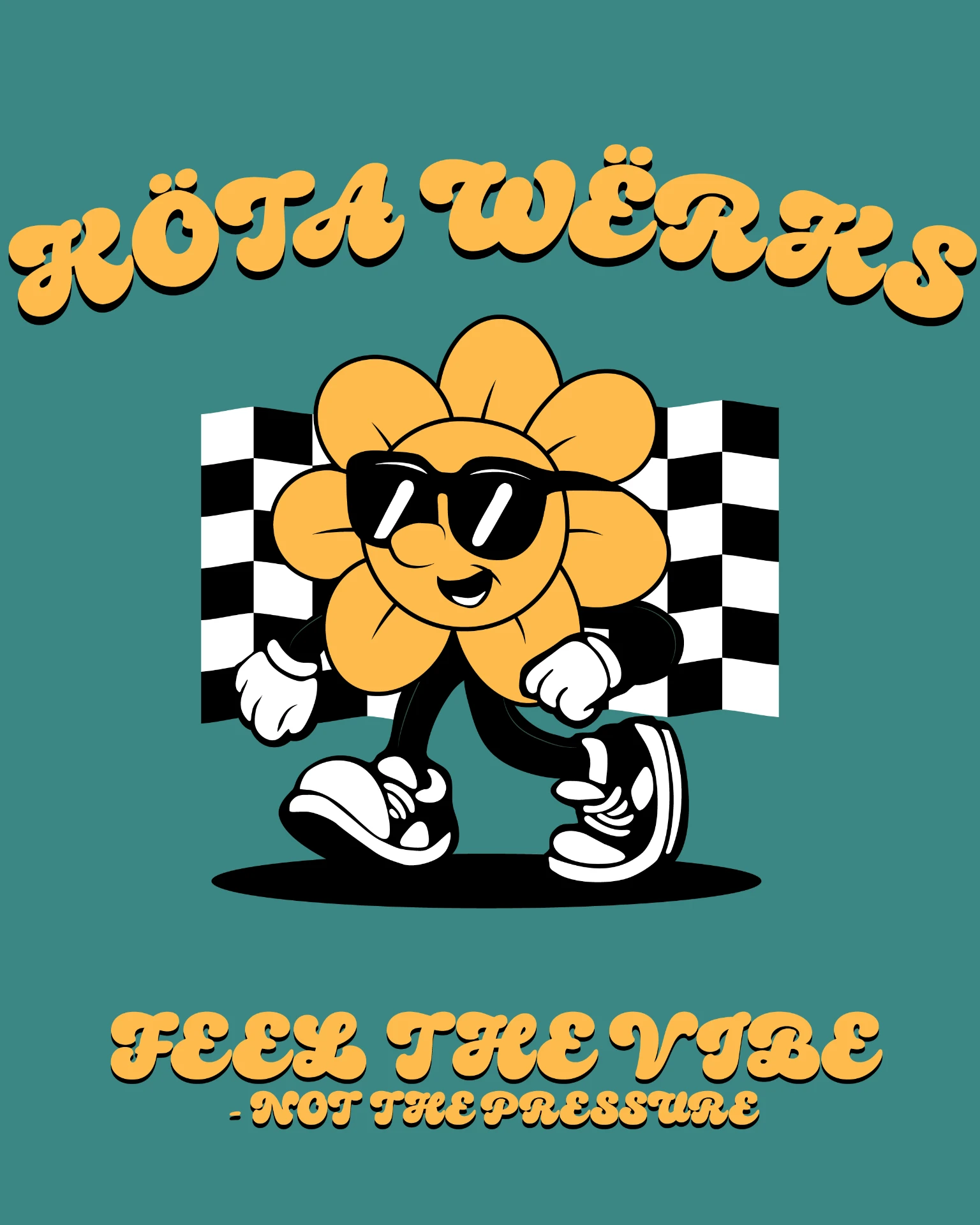 Teal Köta Wërks apparel lockup with an arced gold wordmark, a cartoon flower mascot in sunglasses, and the slogan Feel the Vibe, Not the Pressure